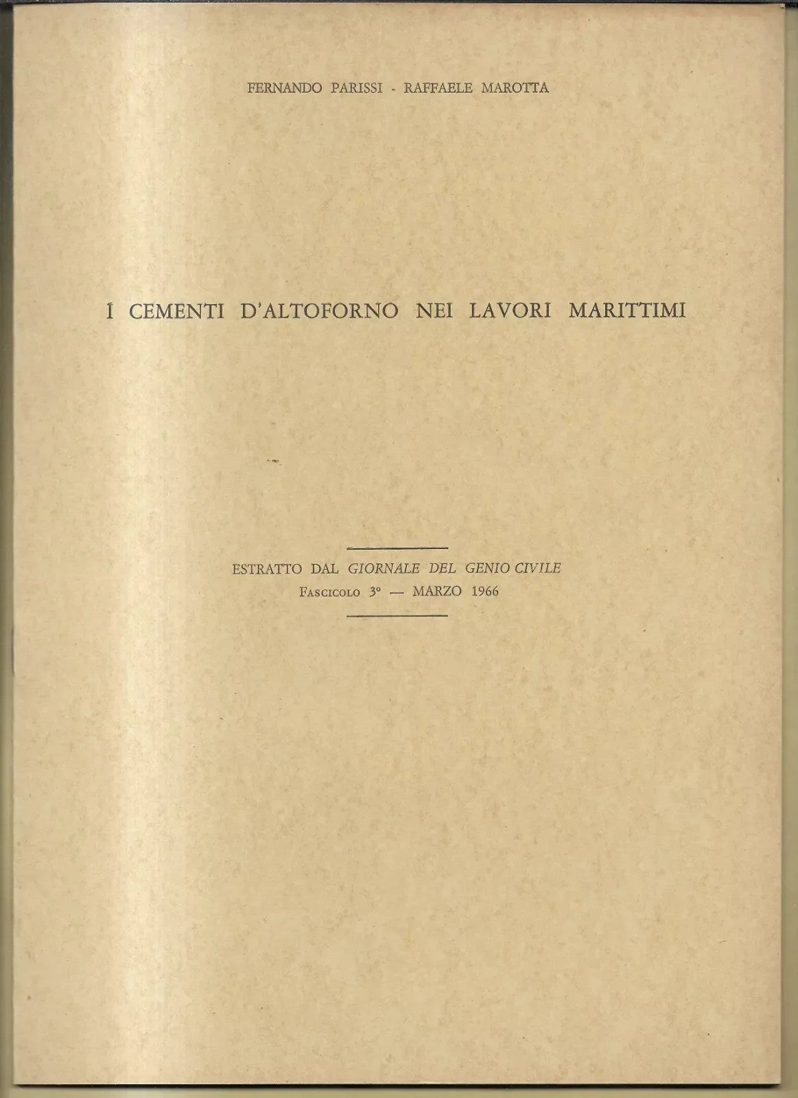 INGEGNERIA I CEMENTI D'ALTOFORNO NEI LAVORI MARITTIMI GENIO CIVILE 1966