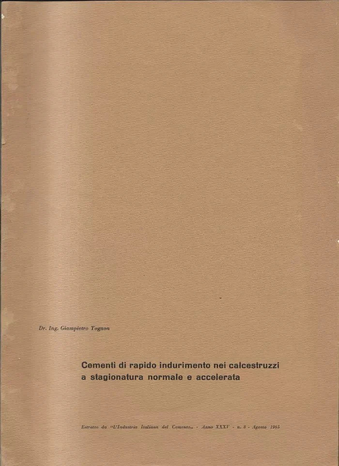 INGEGNERIA TOGNON CEMENTI DI RAPIDO INDURIMENTO CALCESTRUZZI A STAGIONATURA NORM