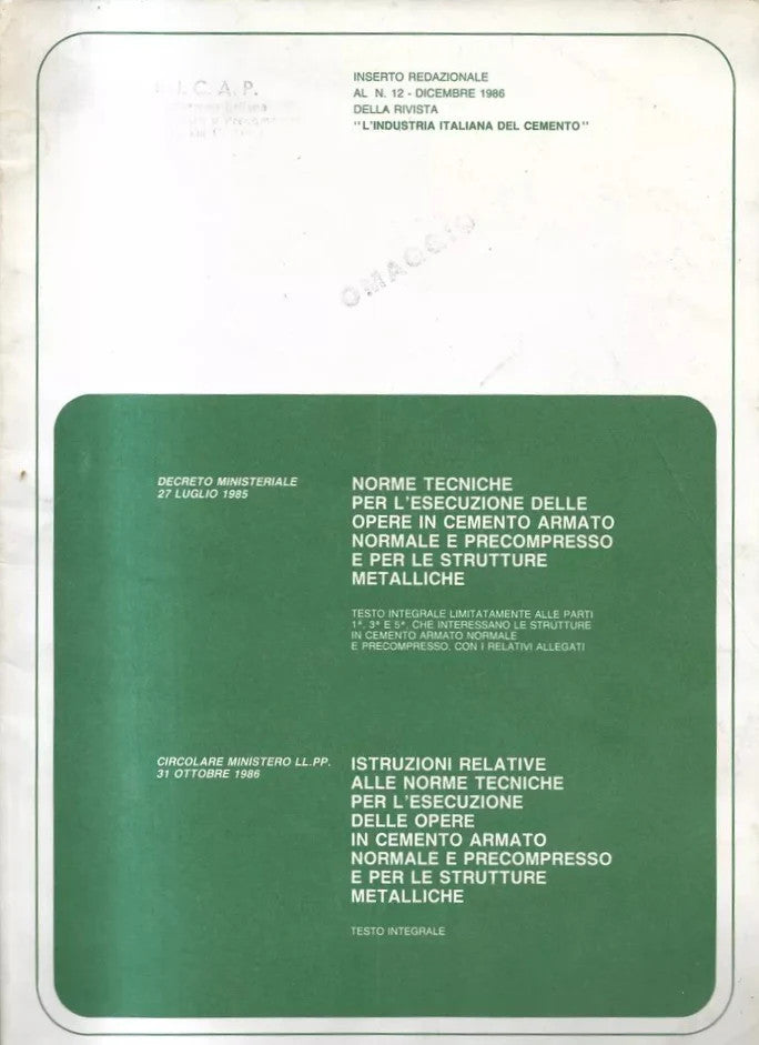 NORME TECNICHE PER L'ESECUZIONE DELLE OPERE IN C. A. E STRUTTURE METALLICHE 1986