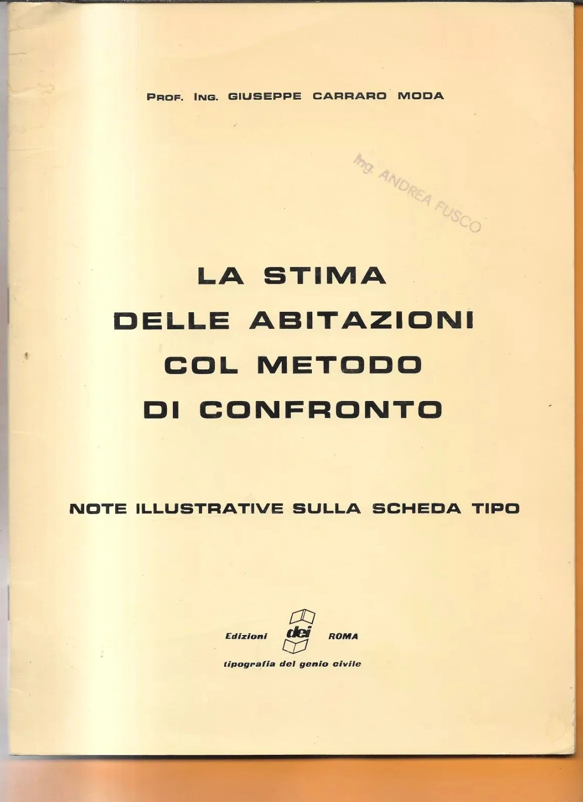 LA STIMA DELLE ABITAZIONI COL METODO DI CONFRONTO EDIZIONI DEI GENIO CIVILE 1980