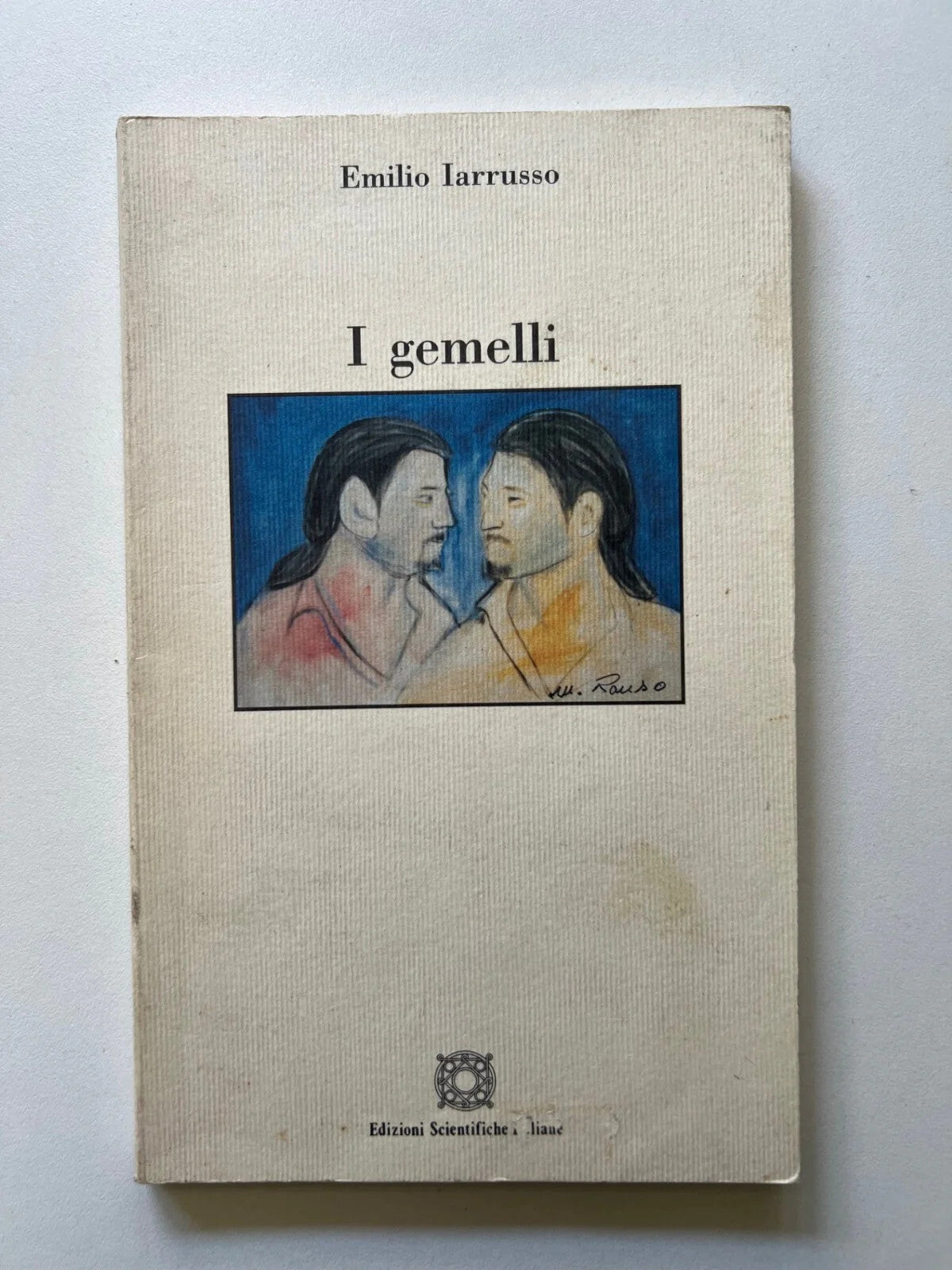 EMILIO IARRUSSO I GEMELLI EDIZIONI SCIENTIFICHE ITALIANE 2000 PRIMA EDIZIONE