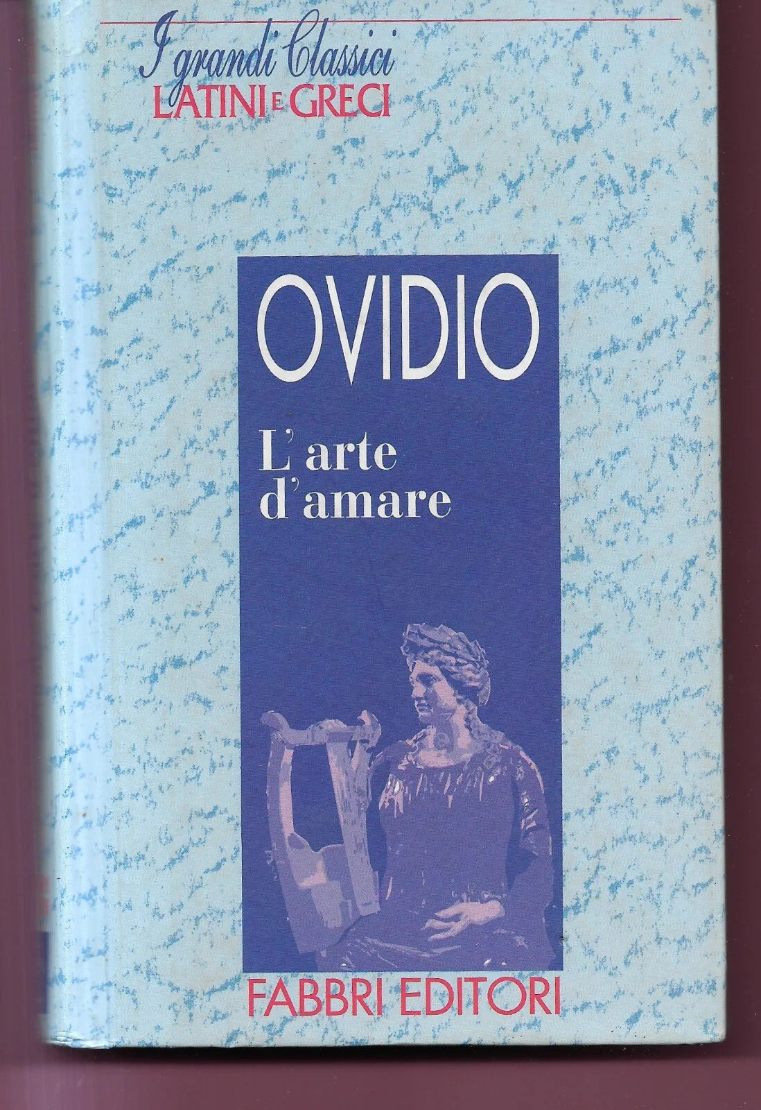 OVIDIO L'ARTE DI AMARE TESTO A FRONTE FABBRI EDITORE 1996 ILLUSTRATO