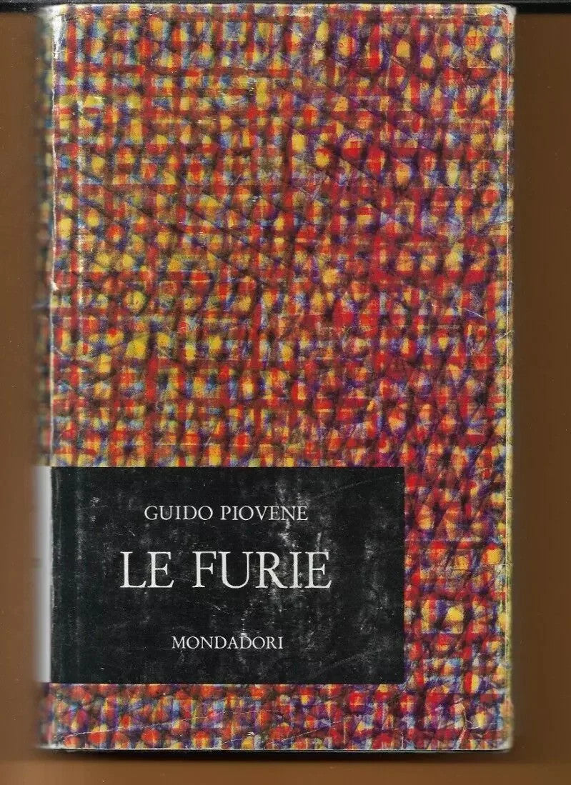 GUIDO PIOVENE LE FURIE MONDADORI 1963