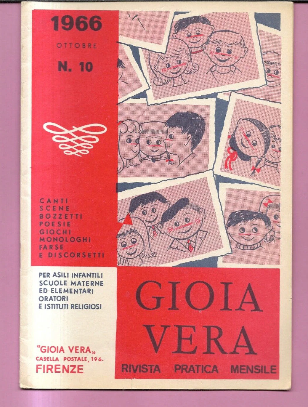 GIOIA VERA N 10 ANNO 1966 CANTI, POESIE , SCENE, SCUOLA PARROCCHIE ASILI BAMBINI