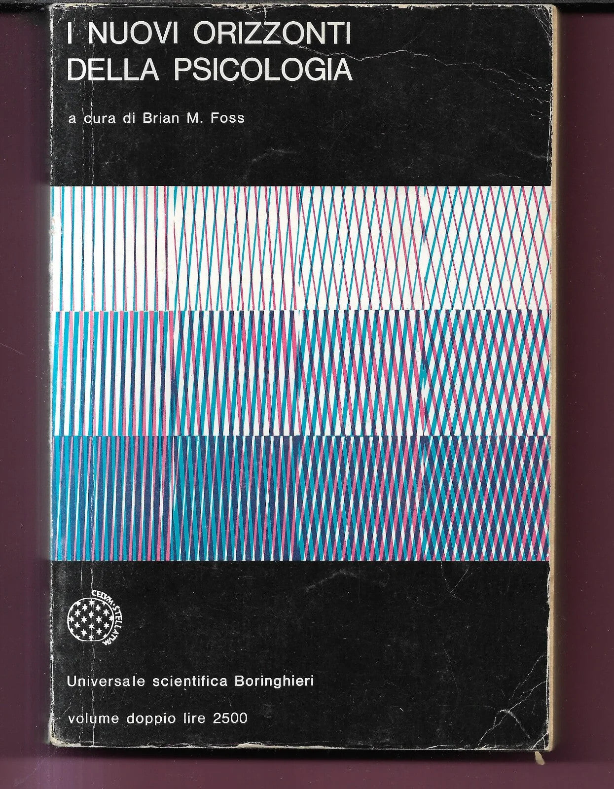 I NUOVI ORIZZONTI DELLA PSICOLOGIA BRIAN M. FOSS 1970 BORINGHIERI