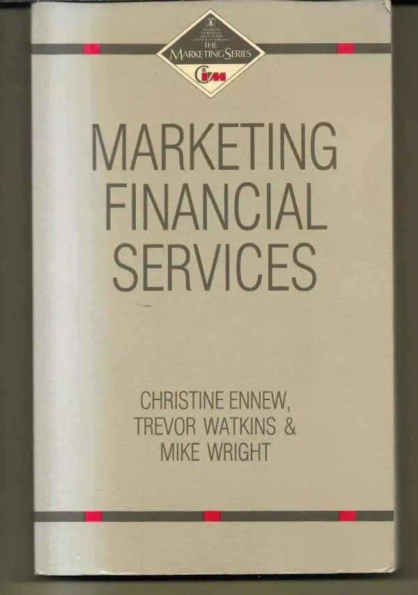 Marketing Financial Service Ennew, Watkins, Wright 1990, Heinemann Professional
