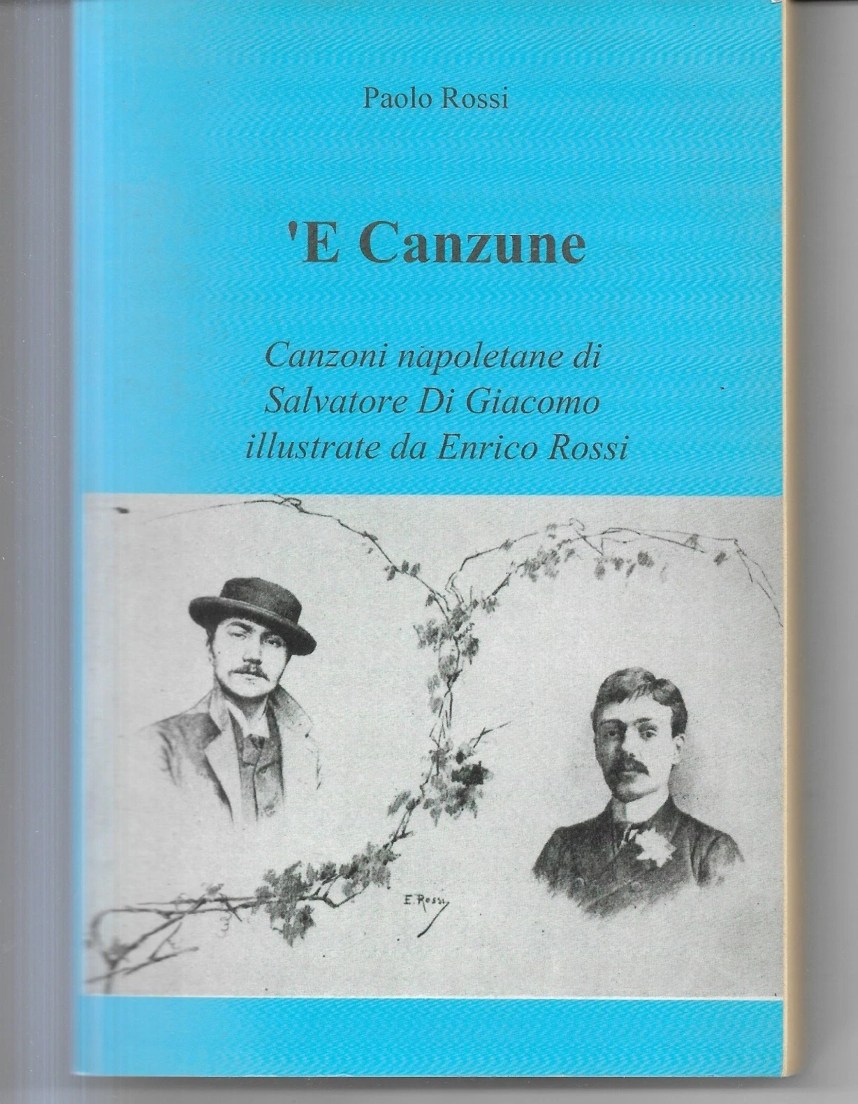 PAOLO ROSSI 'E CANZUNE CANZONI NAPOLETANE SALVATORE DI GIACOMO