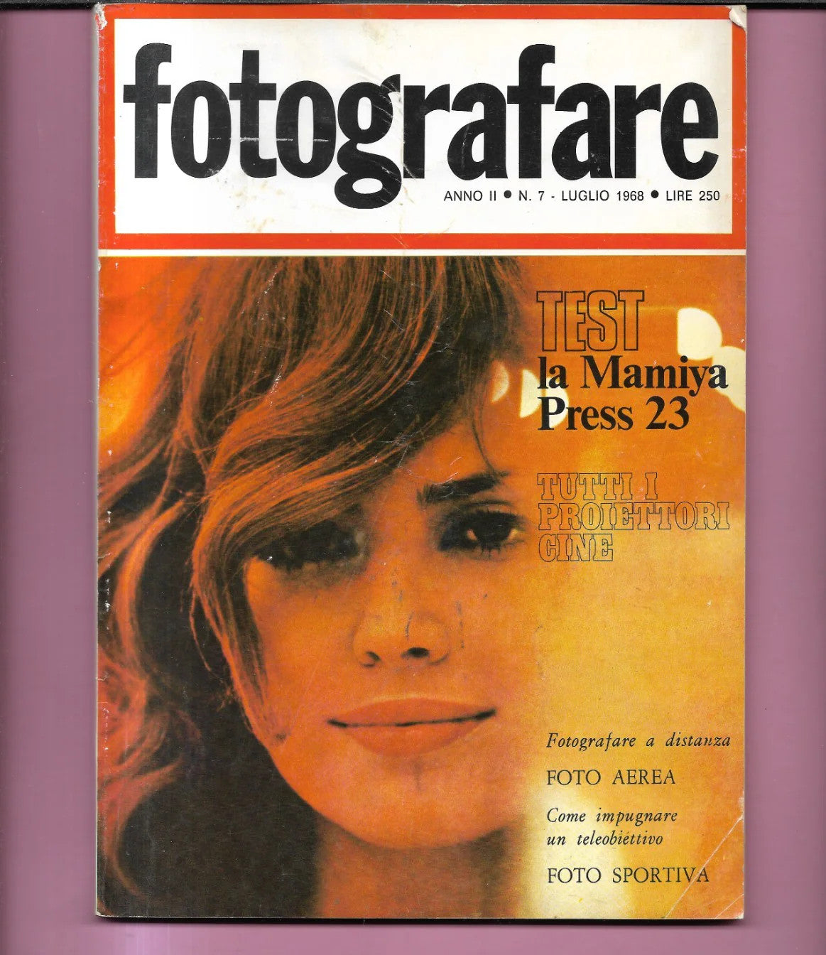 RIVISTA FOTOGRAFARE ANNO II N 7 LUGLIO 1968 - FOTO AEREA - FOTO SPORTIVA