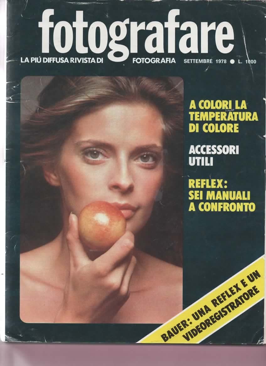RIVISTA FOTOGRAFARE ANNO VII N 9 SETTEMBRE 1978 - REFLEX SEI MANUALI A CONFRONTO