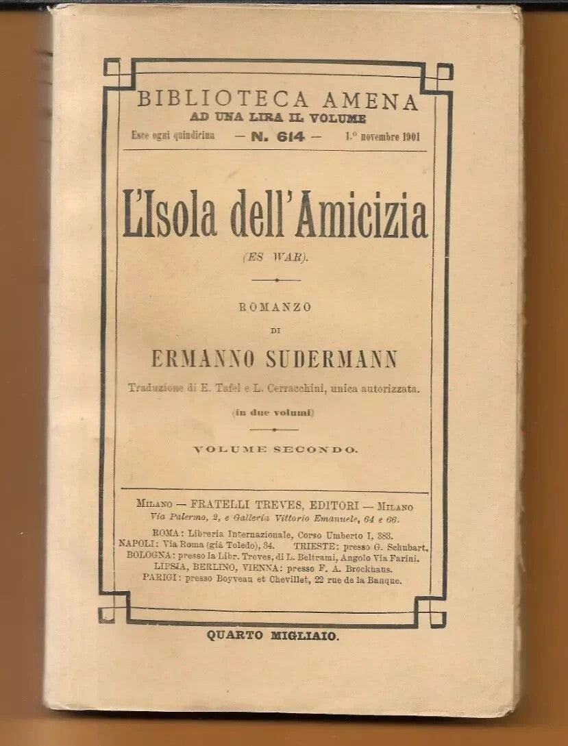 ERMANNO SUDERMANN L'ISOLA DELL'AMICIZIA VOL. II F.LLI TREVES 1901 BIBLIOT. AMENA