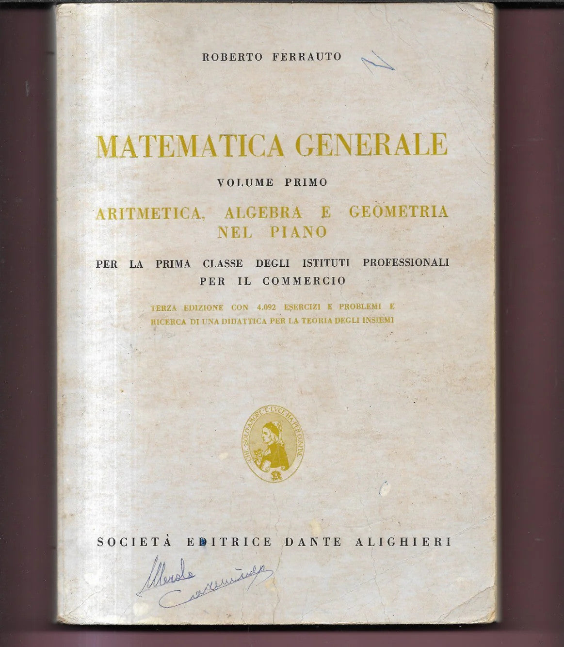 FERRAUTO MATEMATICA GENERALE VOL. 1 1980 SOC. EDITRICE DANTE ALIGHIERI