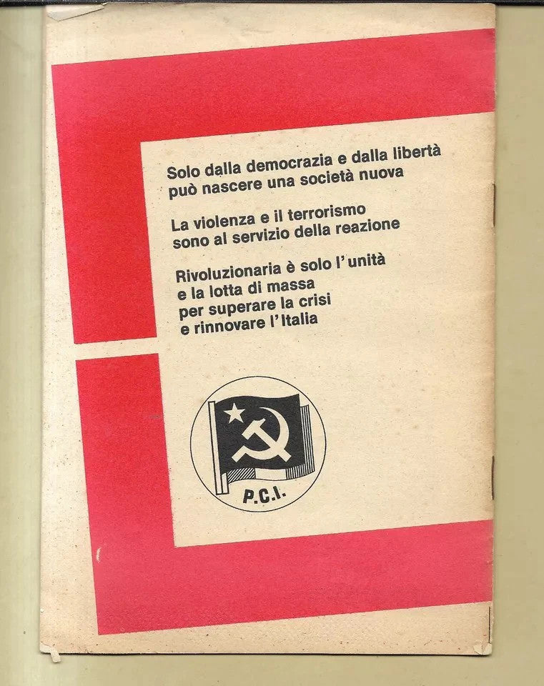 PARTITO COMUNISTA ITALIANO 1978 ISOLARE E BATTERE IL TERRORISMO , BR, MORO