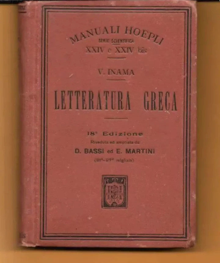 V. INAMA LETTERATURA GRECA MANUALI HOEPLI 1917