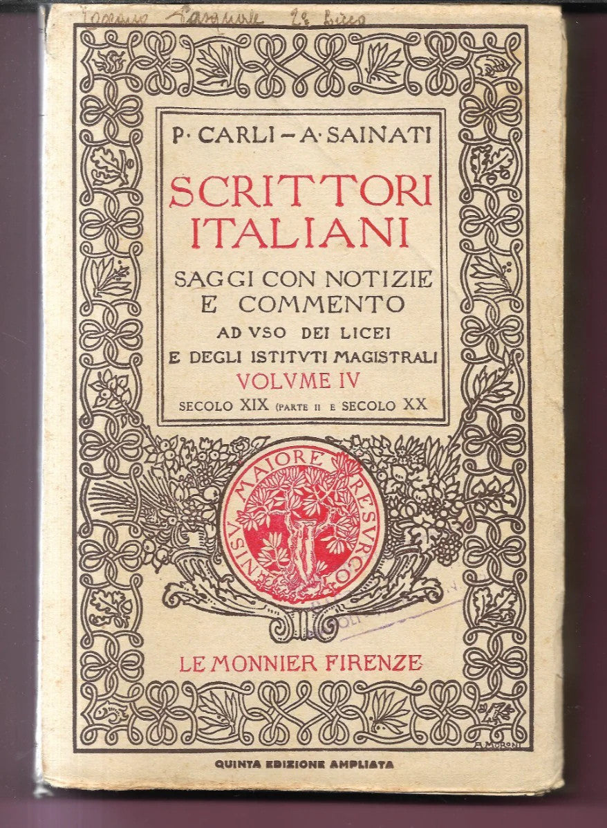 CARLI - SAINATI SCRITTORI ITALIANI VOL. IV SECOLO XIX E SECOLO XX 1937 LE MONNI