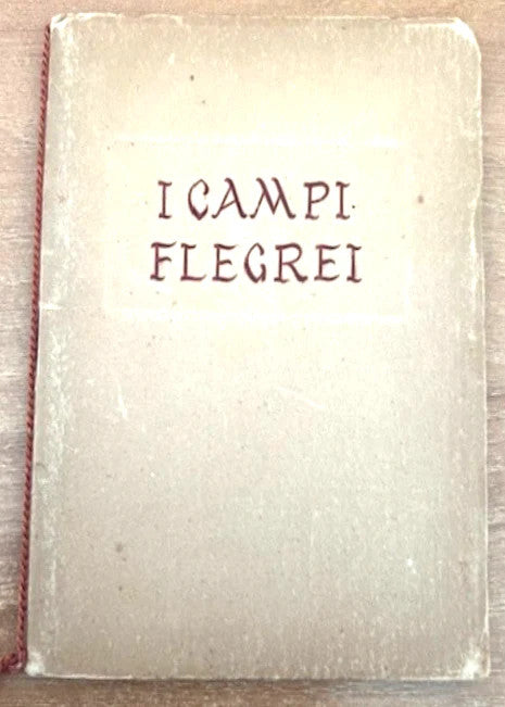 I CAMPI FLEGREI. ANTONIO LEONE DE MAGISTRIS 1930 NAPOLI, POZZUOLI