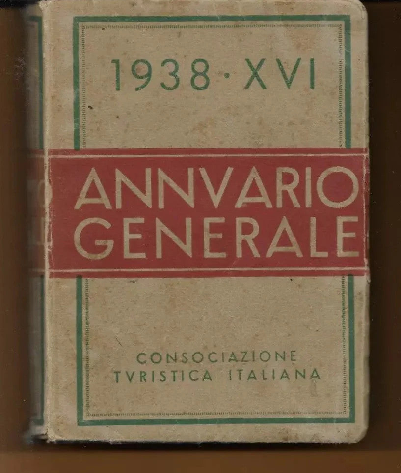 1938 ANNUARIO GENERALE CONSOCIAZIONE TURISTICA ITALIANA