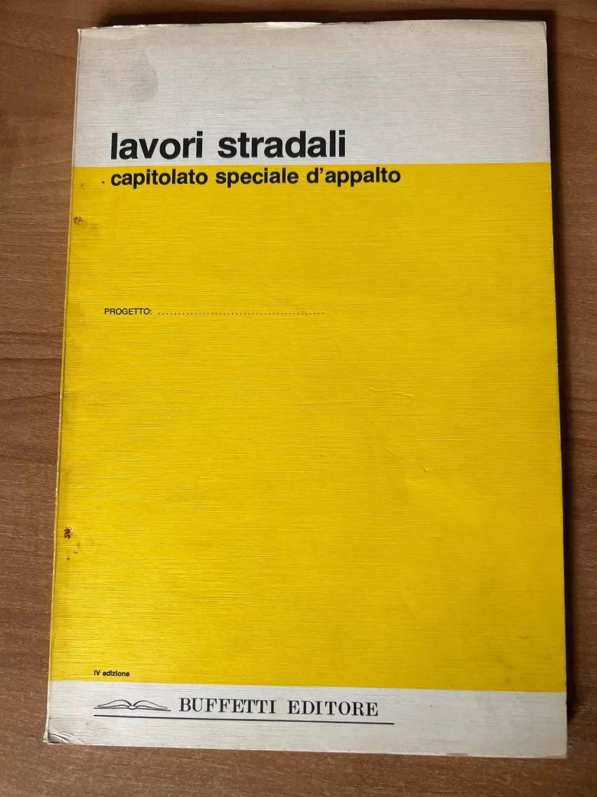 INGEGNERIA LAVORI STRADALI CAPITOLATO SPECIALE D'APPALTO BUFFETTI EDITORE