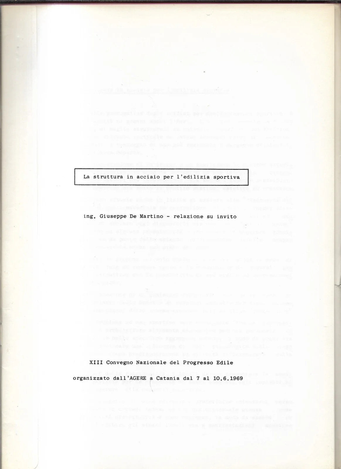 G. DE MARTINO LA STRUTTURA IN ACCIAIO PER L'EDILIZIA SPORTIVA 1969