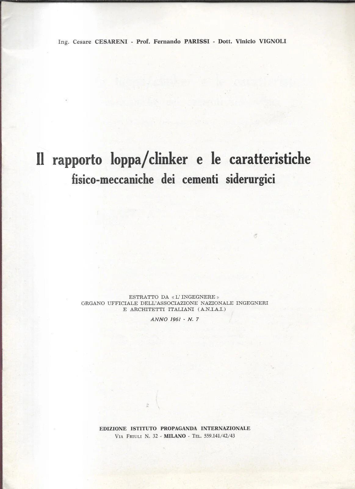 IL RAPPORTO LOPPA/CLINKER E LE CARATTERISITCHE FISICO-MECCANICHE 1961 INGEGNERIA