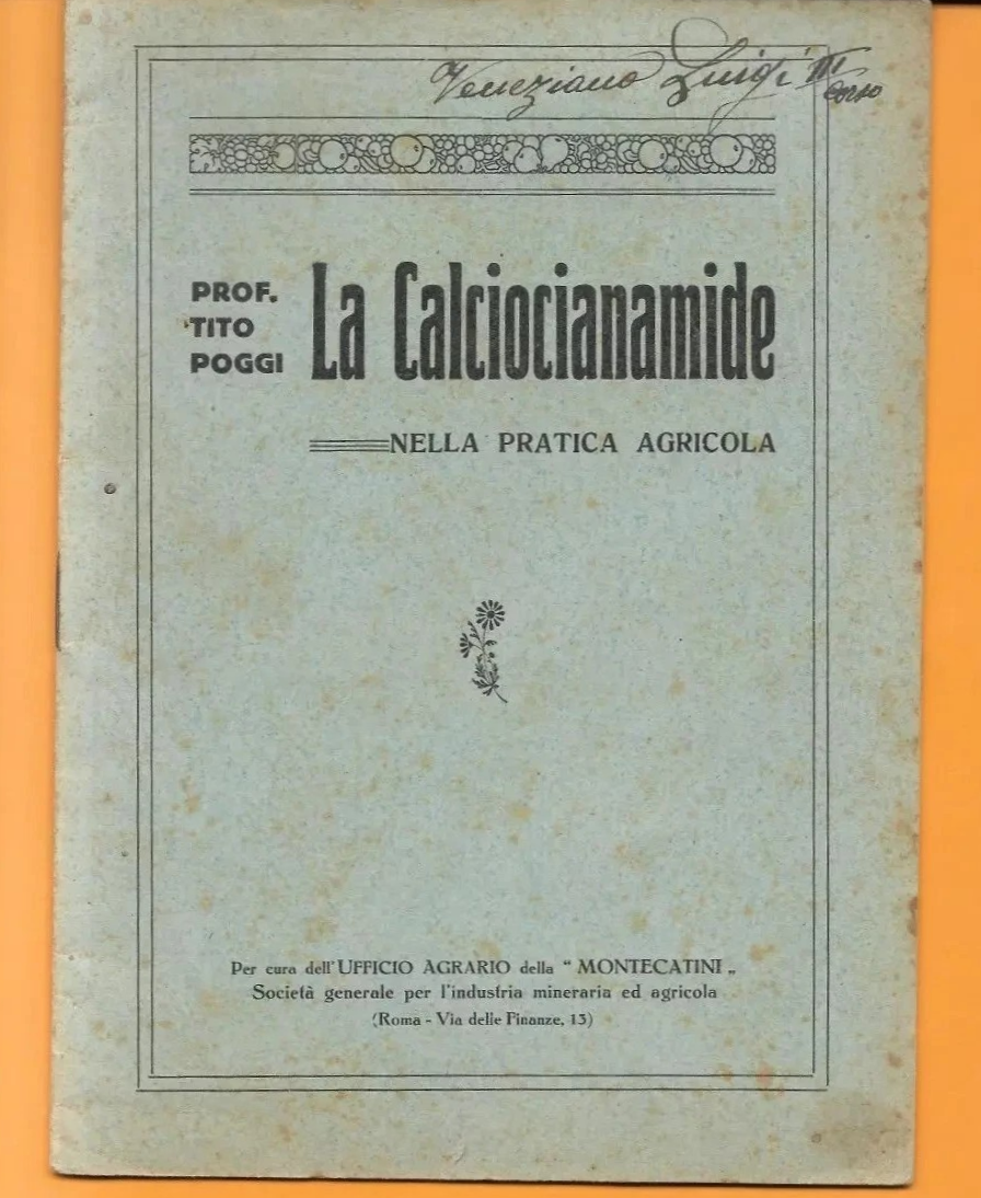 TITO POGGI LA CALCIOCIANAMIDE NELLA PRATICA AGRICOLA 1921 MONTECATINI
