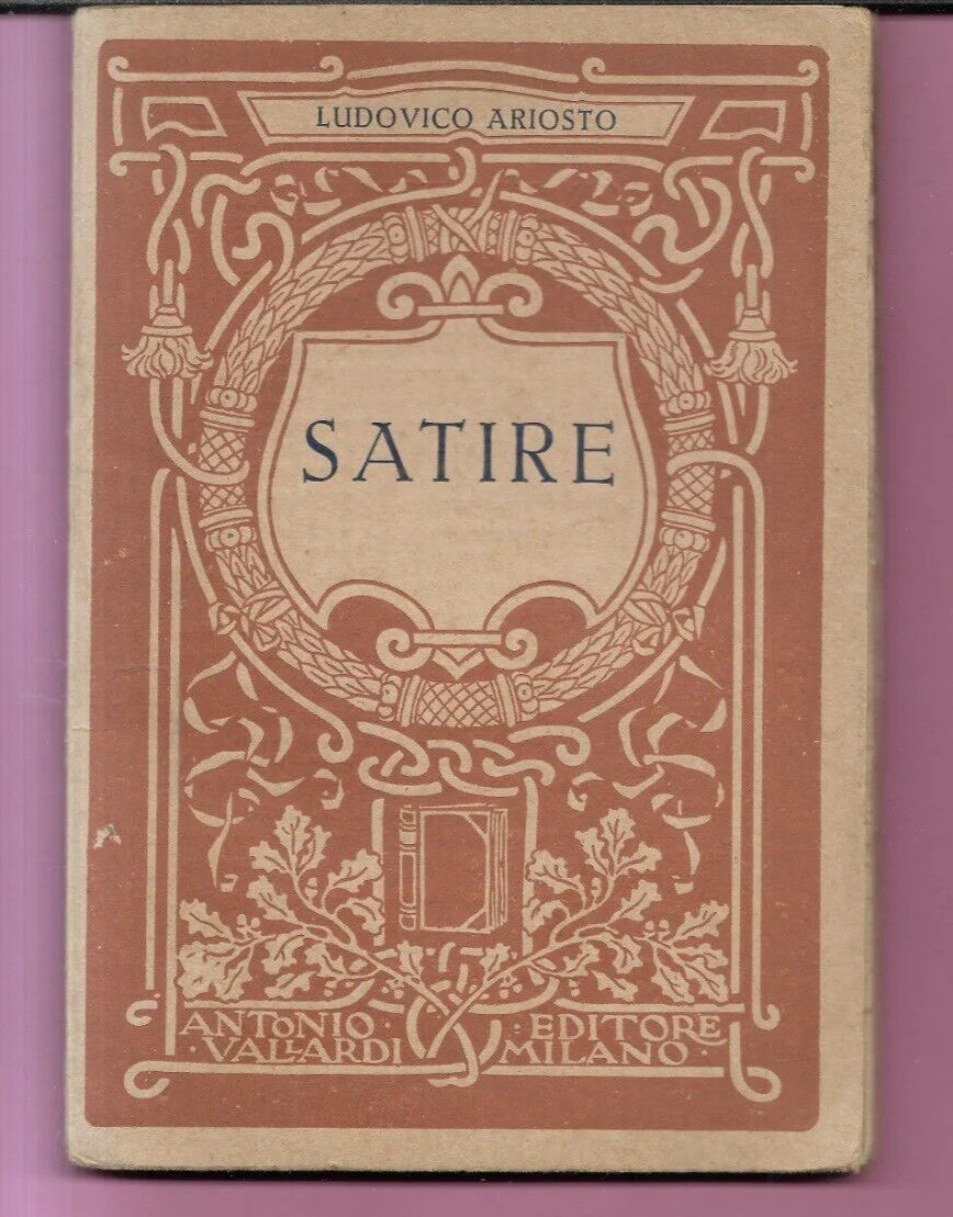 LUDOVICO ARIOSTO SATIRE 1933 VALLARDI INTONSO A FOGLI CHIUSI