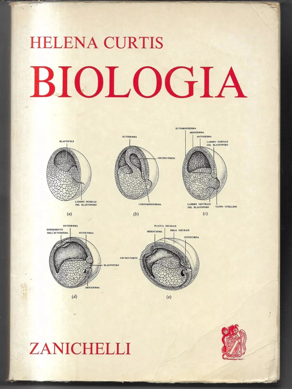 BIOLOGIA Helena Curtis, 1977, Zanichelli Editore
