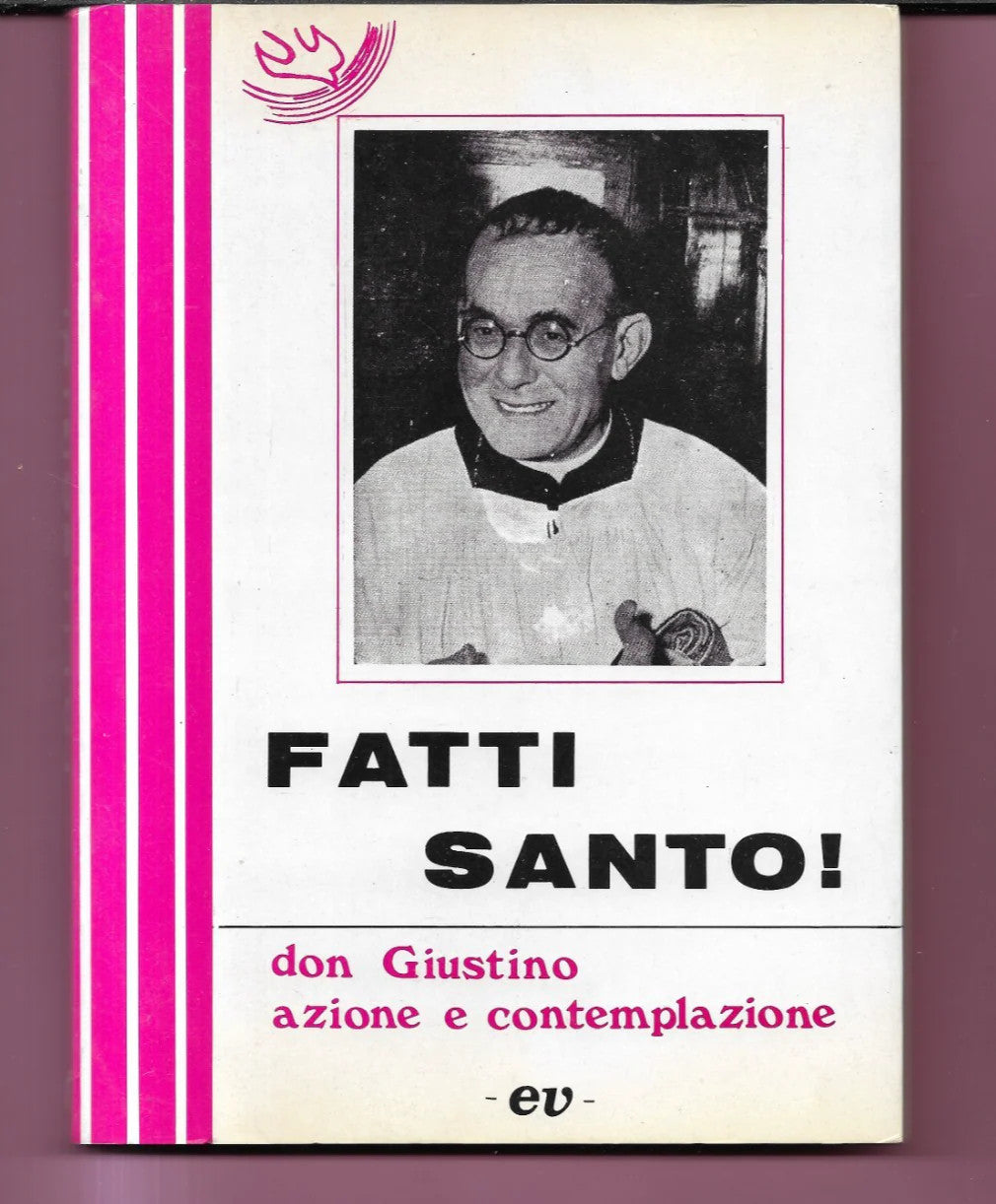 FATTI SANTO DON GIUSTINO M. RUSSOLILLO AZIONE E CONTEMPLAZIONE 1982 VOCAZIONISTE