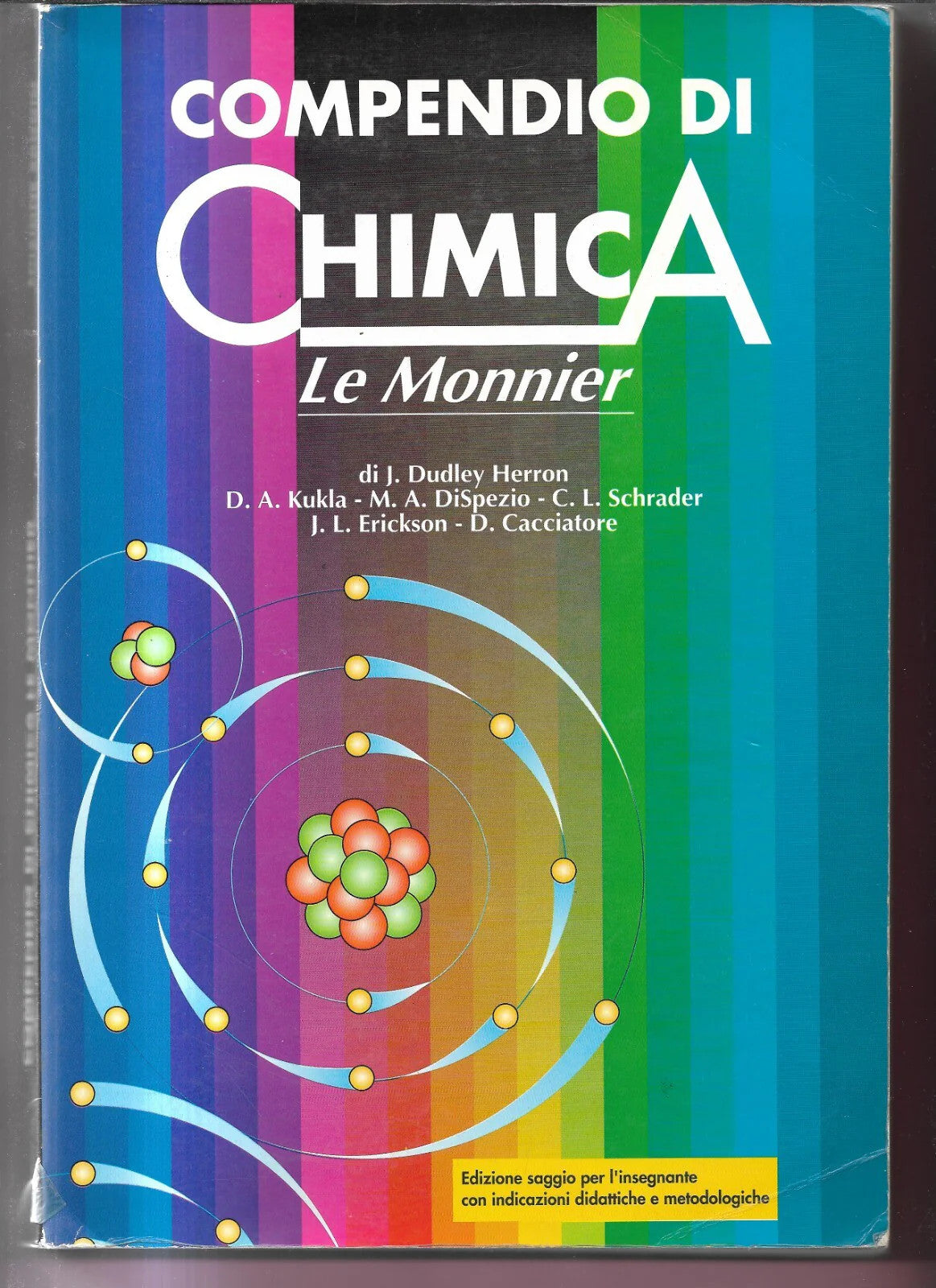 COMPENDIO DI CHIMICA LE MONNIER PER L'INSEGNANTE 1993 INDICAZIONI DIDATTICHE E M