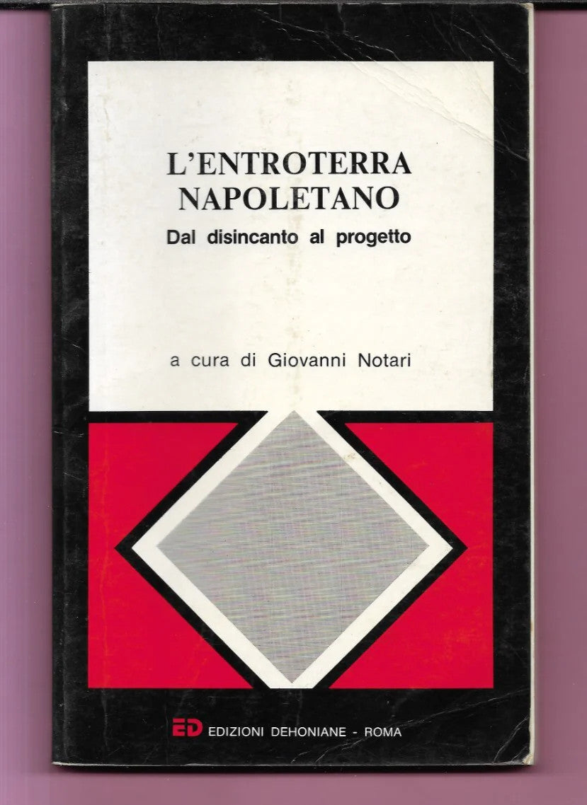 URBANISTICA - L'ENTROTERRA NAPOLETANO DAL DISINCANTO AL PROGETTO G. NOTARI 1989