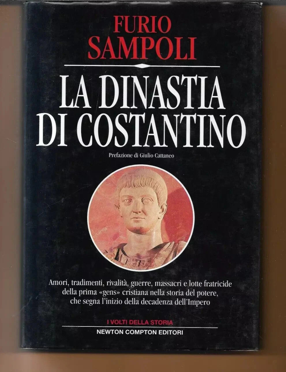 LA DINASTIA DI COSTANTINO FURIO SAMPOLI 1995 NEWTON E COMPTON