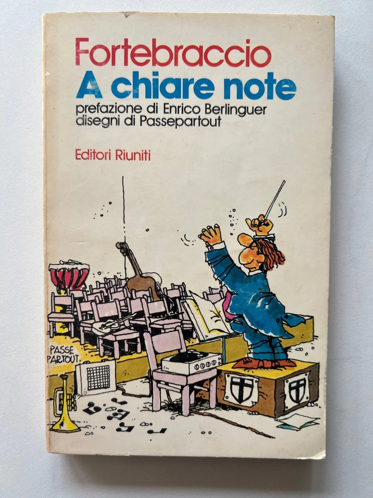 FORTEBRACCIO A CHIARE NOTE PREFAZIONE E. BERLINGUER EDITORI RIUNITI 1981
