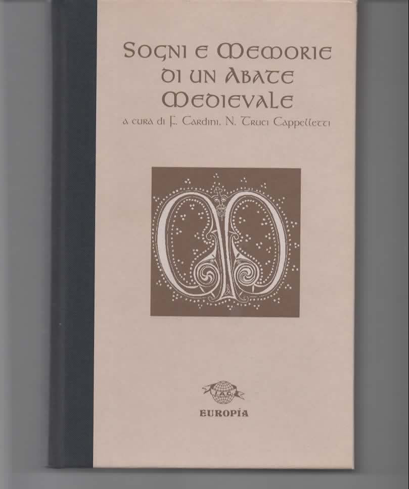 GUIBERTO DI NOGENT – Sogni e memorie di un abate medievale. «La mia vita» – Europia, 1998