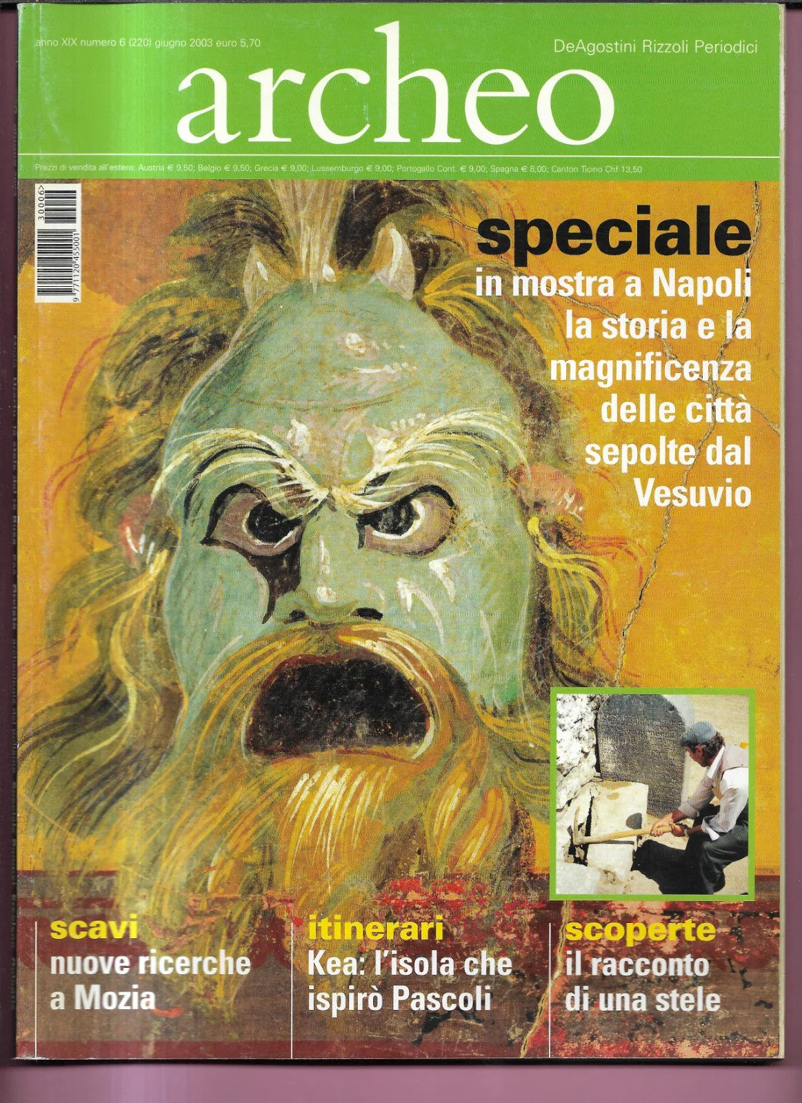 MOSTRA NAPOLI CITTA' SEPOLTE ARCHEO ANNO XIX NUMERO 6 (220) DE AGOSTINI 2003