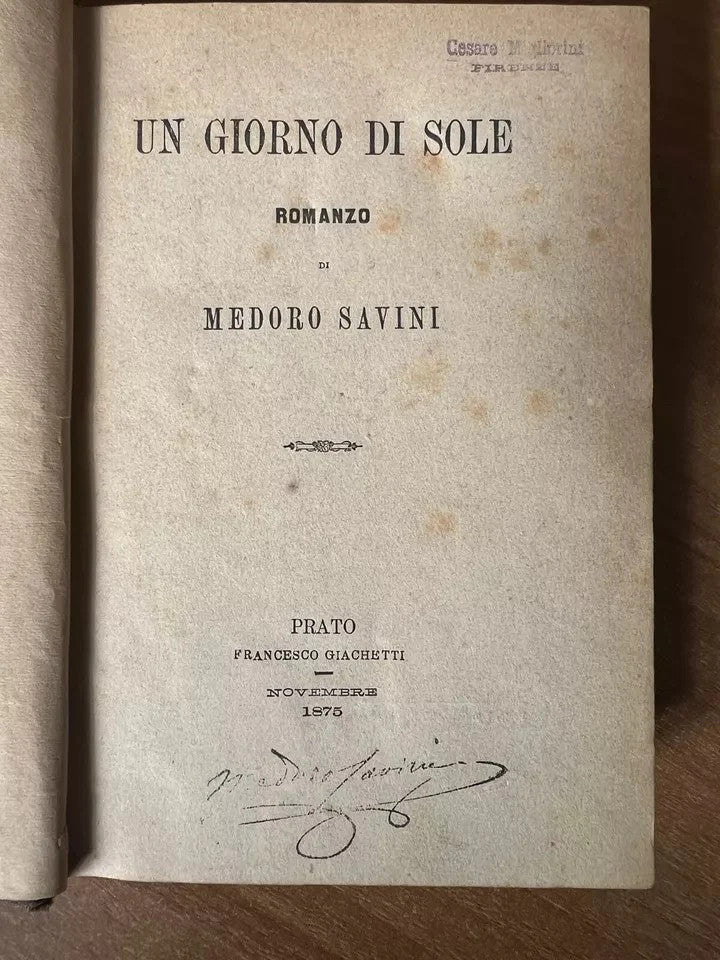 1875 MEDORO SAVINI AUTOGRAFATI, UN GIORNO DI SOLE - LUISELLA - ROSE DEL BENGALA