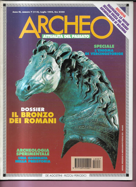 IL BRONZO DEI ROMANI ARCHEO ANNO IX NUMERO 7 (113) DE AGOSTINI 1994