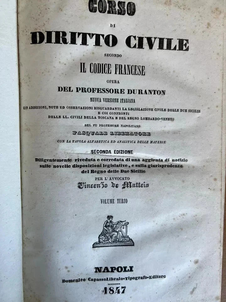 1847 Corso di diritto Civile Secondo il Codice Francese, Duranton, P. Liberatore