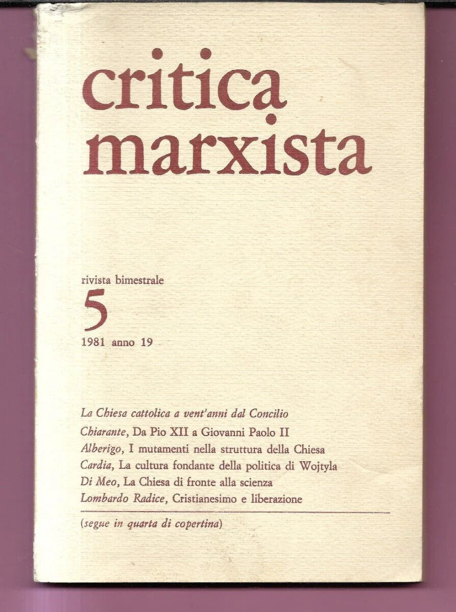 CRITICA MARXISTA 5 - 1981 LA CHIESA CATTOLICA A VENT'ANNI DAL CONCILIO