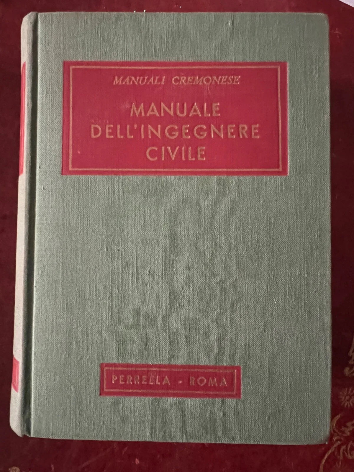 MANUALE DELL'INGEGNERE CIVILE MARIO PANTALEO MANUALI CREMONESE 1953