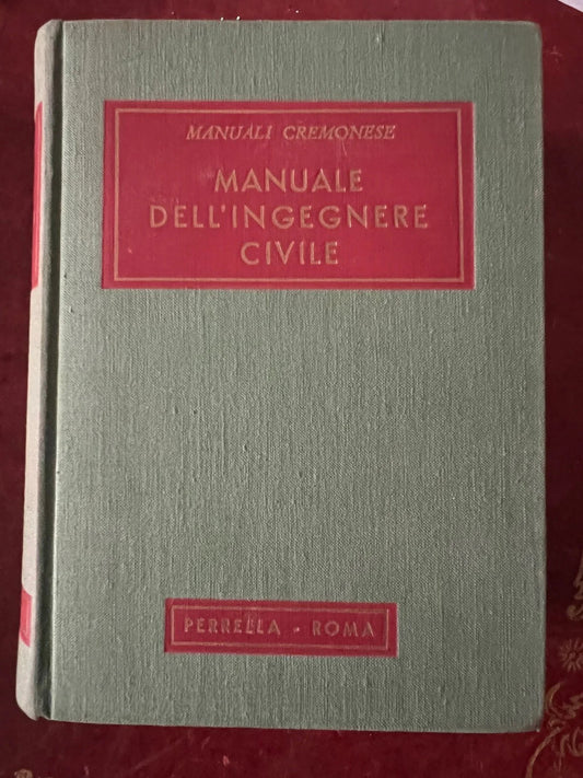 MANUALE DELL'INGEGNERE CIVILE MARIO PANTALEO MANUALI CREMONESE 1953