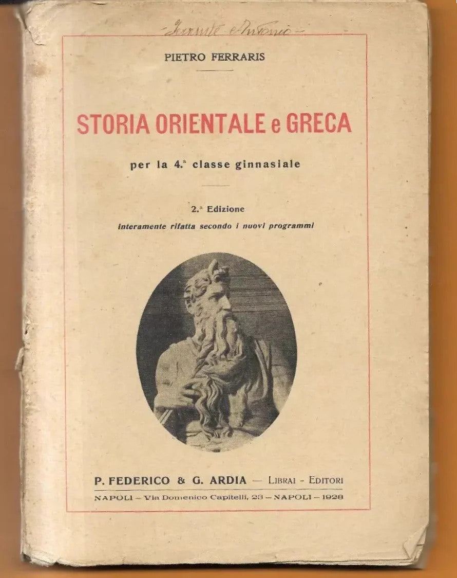 PIETRO FERRARIS STORIA ORIENTALE E GRECA FEDERICO E ARDIA NAPOLI 1928