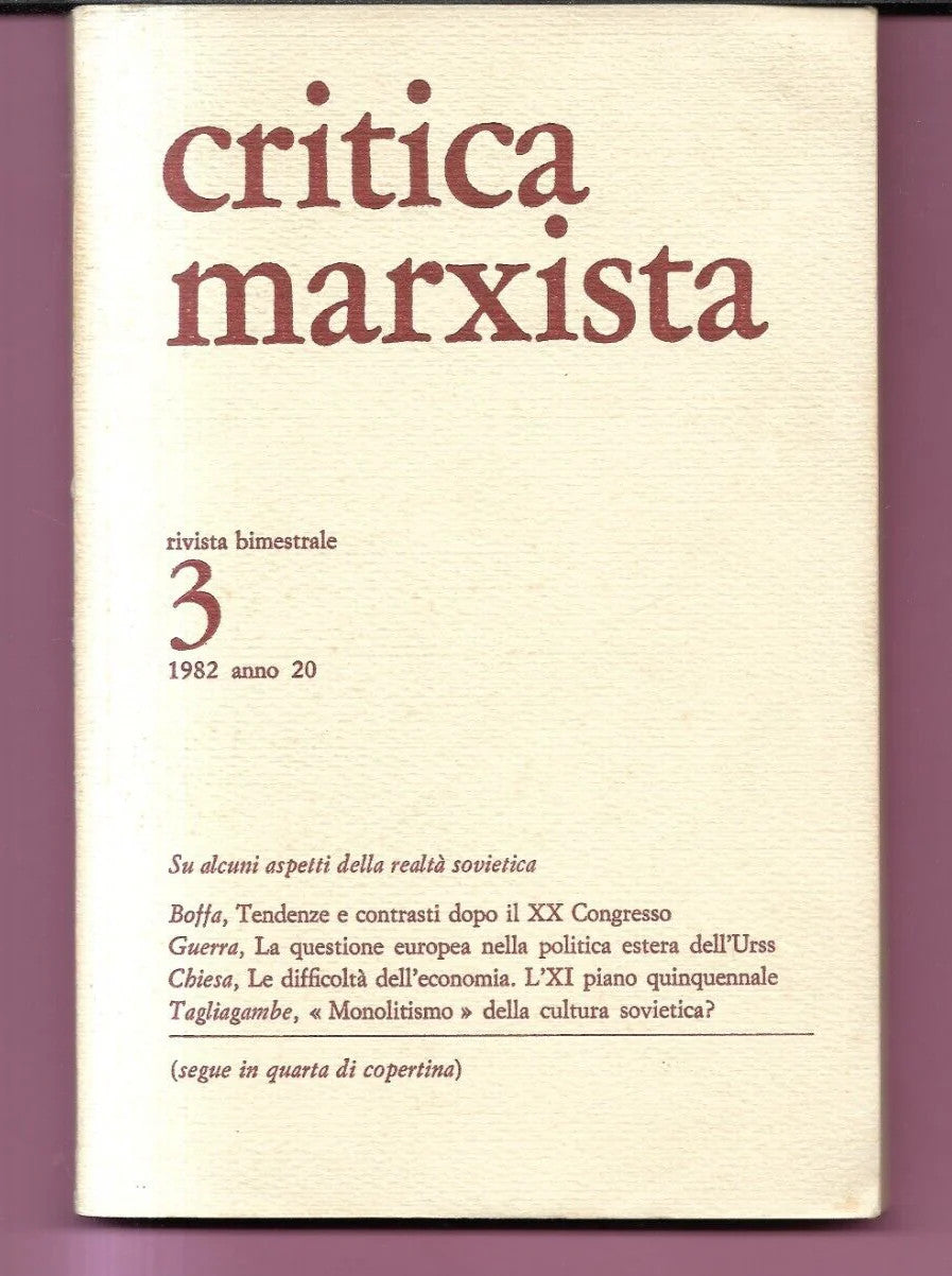 CRITICA MARXISTA 3 - 1982 SU ALCUNI ASPETTI DELLA REALTA' SOVIETICA