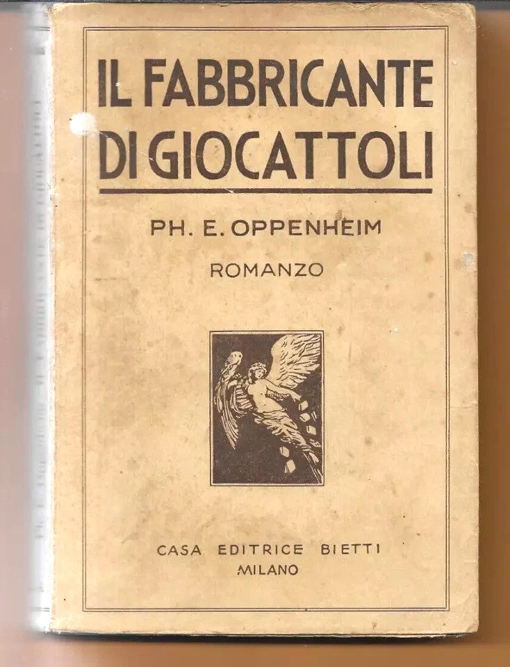 OPPENHEIM IL FABBRICANTE DI GIOCATTOLI CASA EDITRICE BIETTI 1932 PRIMA EDIZIONE