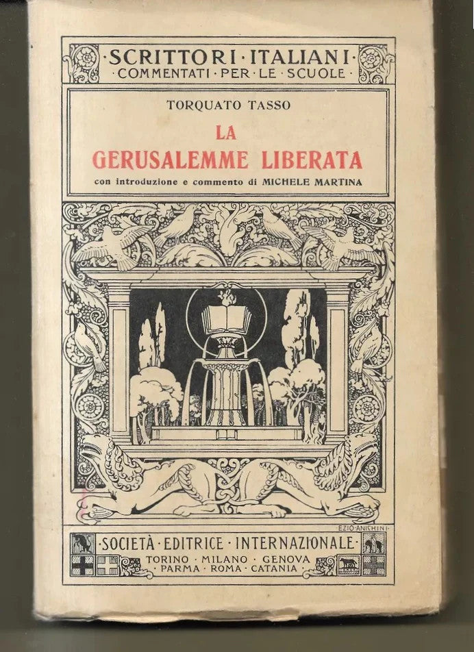 TASSO LA GERUSALEMME LIBERATA COMMENTO M. MARTINA INTONSO A FOGLI CHIUSI 1930