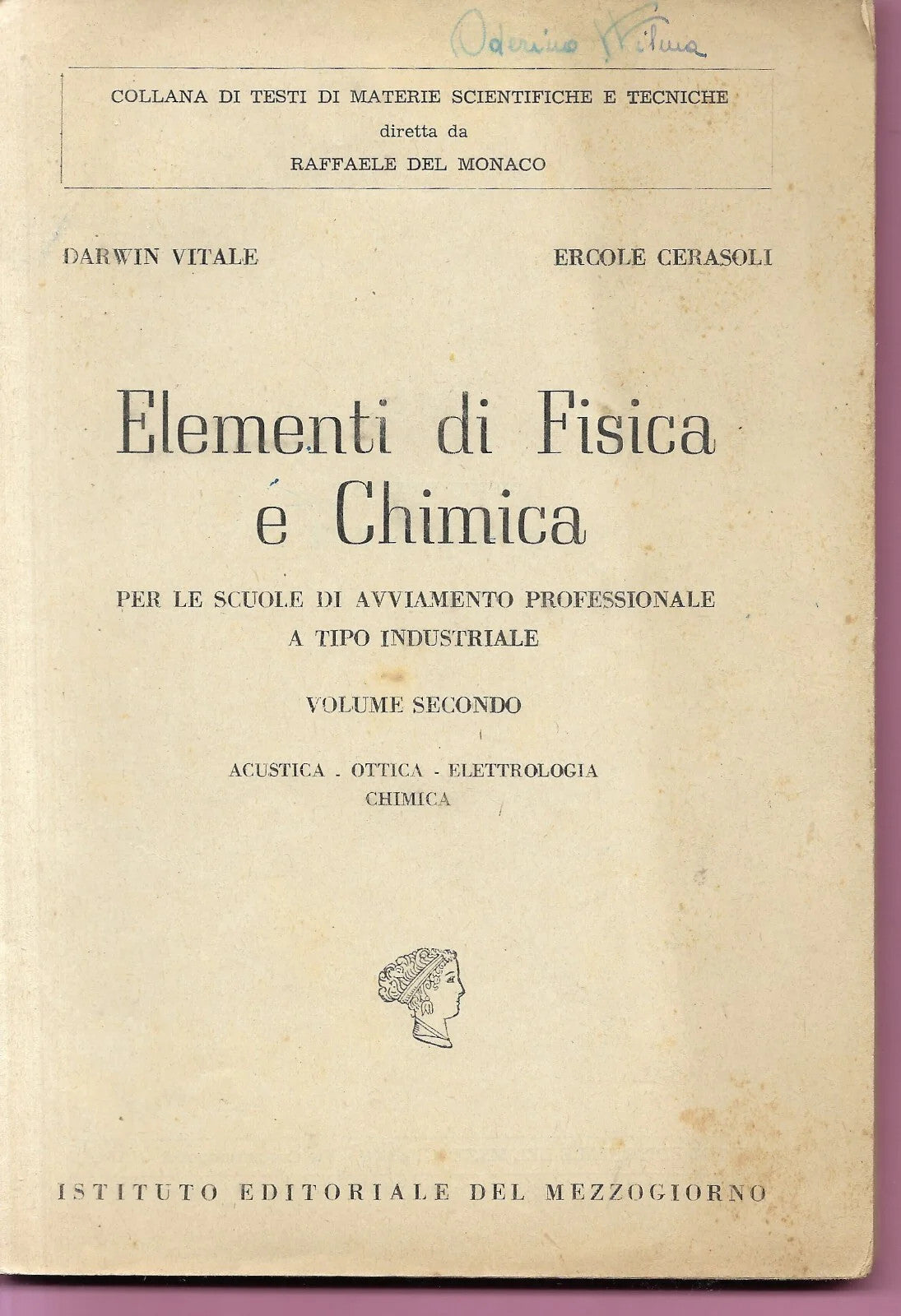 ELEMENTI DI FISICA E CHIMICA DARWIN VITALE - ERCOLE CERASOLI IST. EDIT. MEZZOGIO
