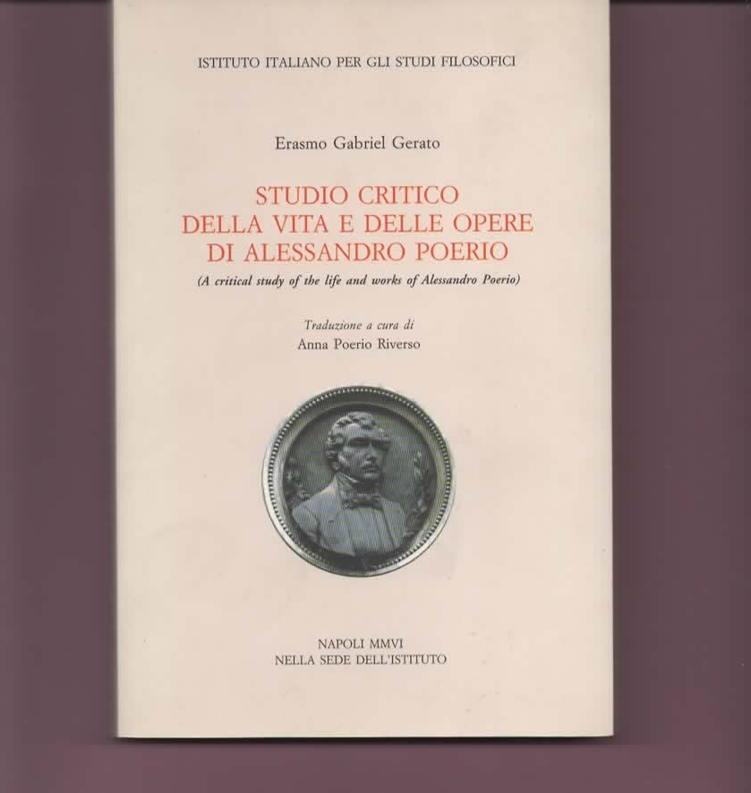 STUDIO CRITICO DELLA VITA E DELLE OPERE DI ALESSANDRO POERIO NAPOLI 2006