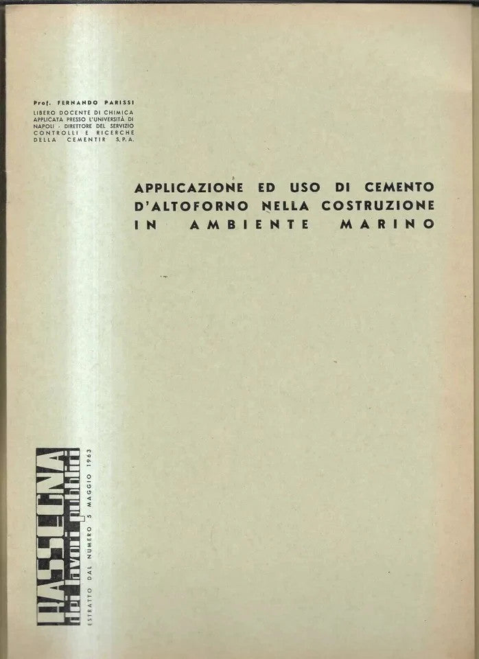 APPLICAZIONE ED USO DI CEMENTO D'ALTOFORNO NELLA COSTRUZIONE IN AMBIENTE MARINO