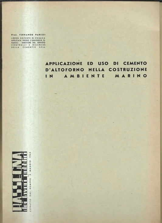 APPLICAZIONE ED USO DI CEMENTO D'ALTOFORNO NELLA COSTRUZIONE IN AMBIENTE MARINO