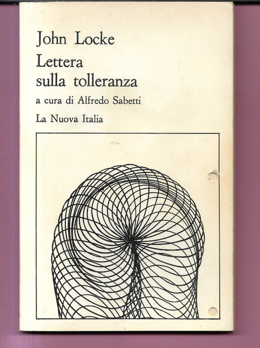 JOHN LOCKE LETTERA SULLA TOLLERANZA 1978 LA NUOVA ITALIA