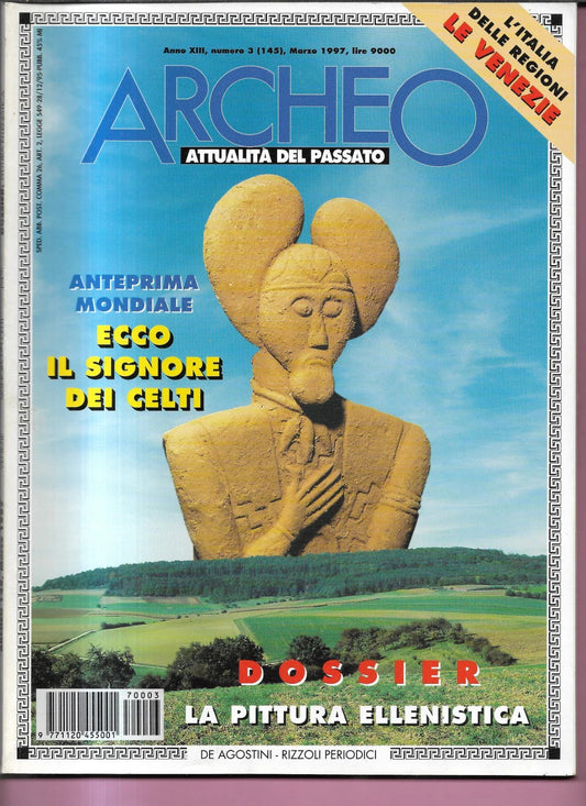 CELTI, PITTURA ELLENISTA ARCHEO ANNO XIII NUMERO 3 ( 145 ) DE AGOSTINI 1997
