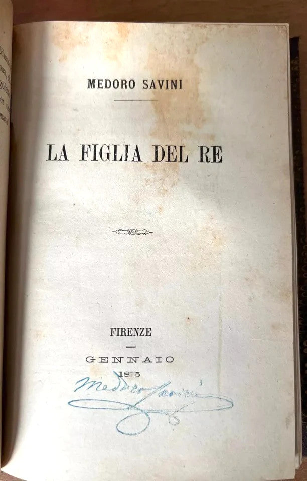 1875 MEDORO SAVINI AUTOGRAFATI, UN DRAMMA IN MARE - LA FIGLIA DEL RE - AURORE BO